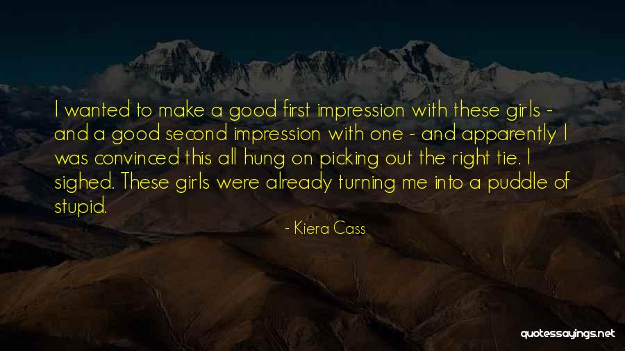 Tie Me Quotes By Kiera Cass Tie Me Quotes By Kiera Cass