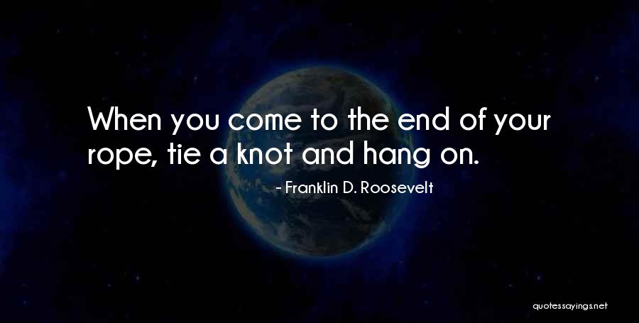 Tie The Knot Quotes By Franklin D. Roosevelt