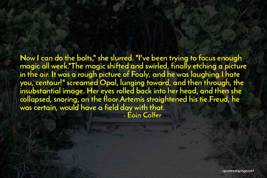 Tie Tie Quotes By Eoin Colfer Tie Tie Quotes By Eoin Colfer