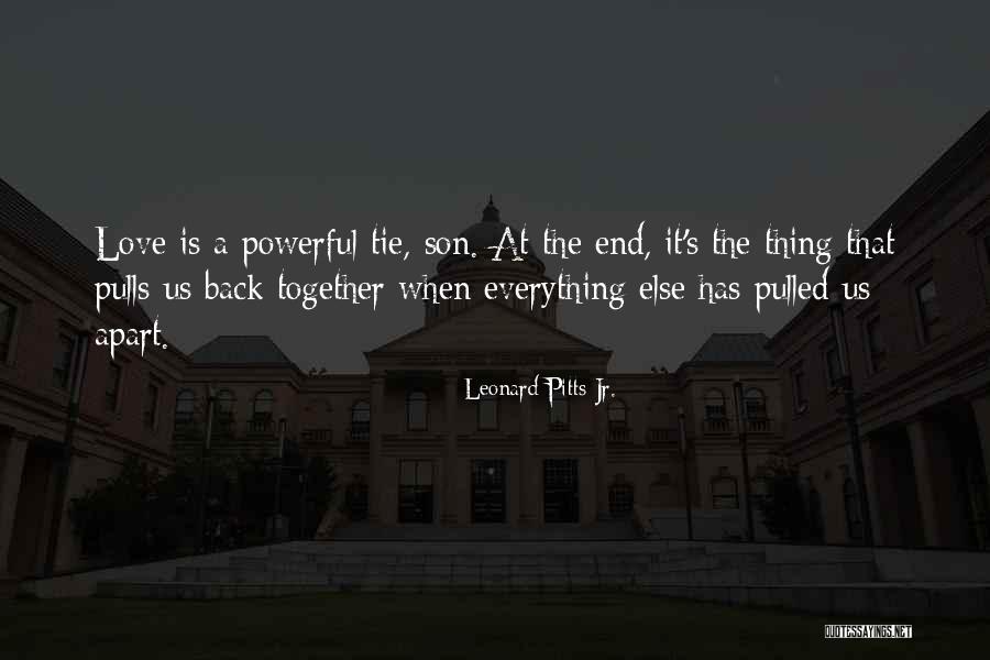 Tie Tie Quotes By Leonard Pitts Jr. Tie Tie Quotes By Leonard Pitts Jr.