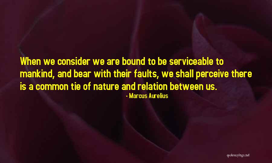 Tie Tie Quotes By Marcus Aurelius Tie Tie Quotes By Marcus Aurelius