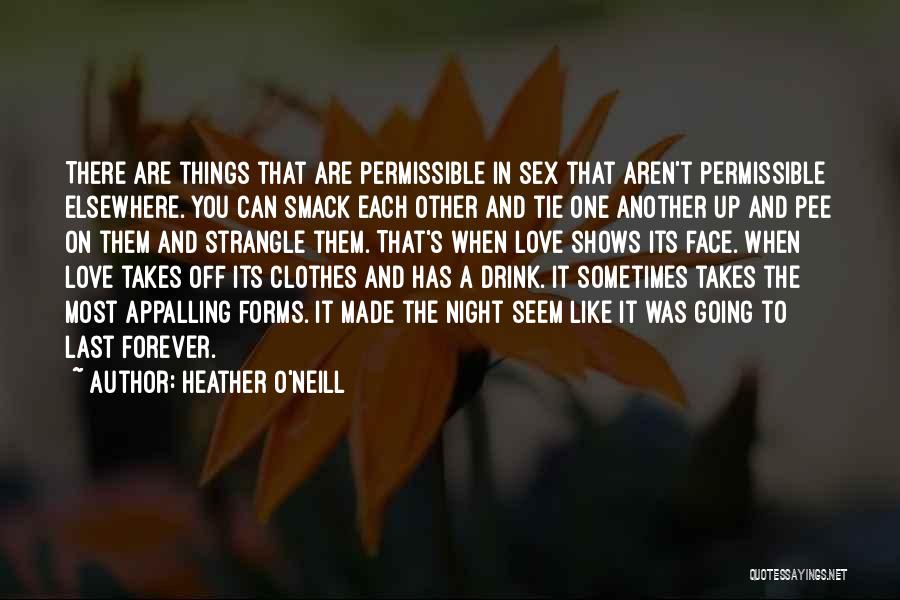 Tie You Up Quotes By Heather O'Neill