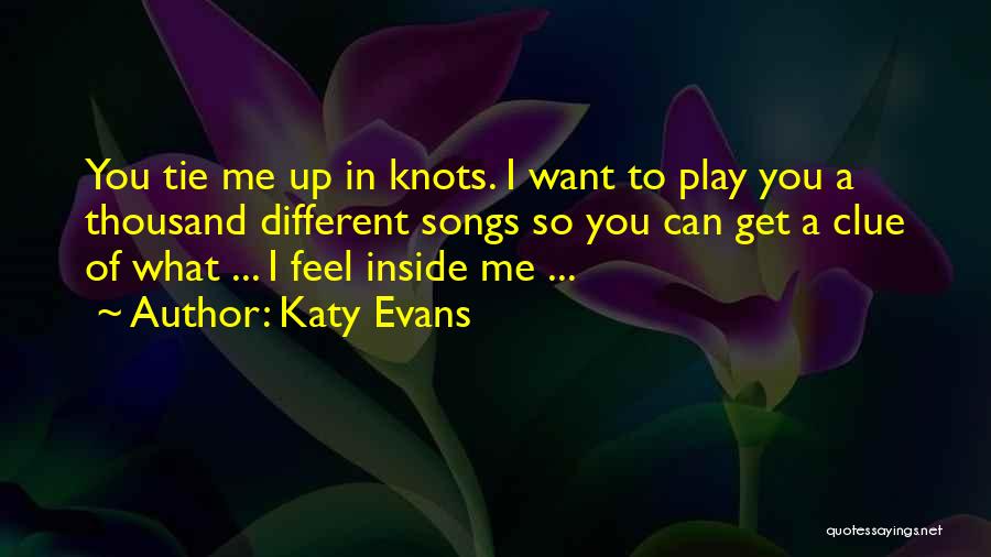 Tie You Up Quotes By Katy Evans