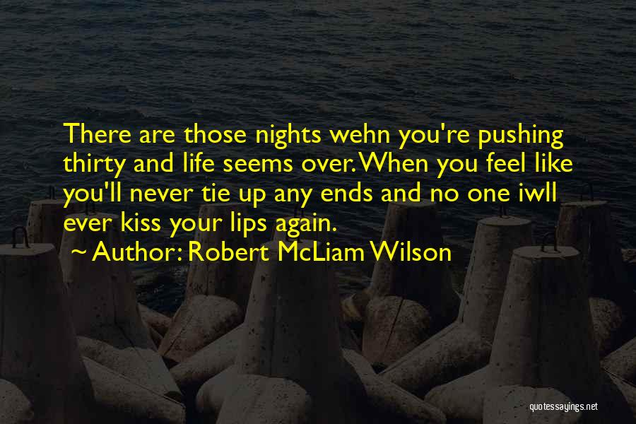 Tie You Up Quotes By Robert McLiam Wilson