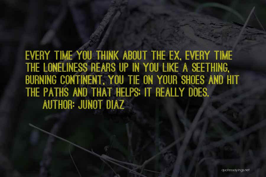 Tie Your Shoes Quotes By Junot Diaz