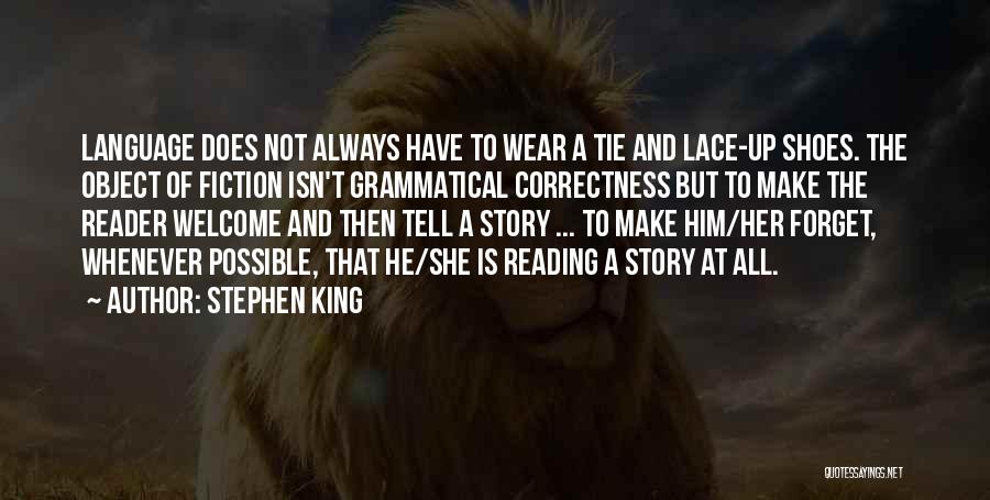 Tie Your Shoes Quotes By Stephen King