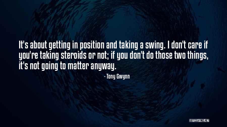 Tiebreakers Quotes By Tony Gwynn Tiebreakers Quotes By Tony Gwynn