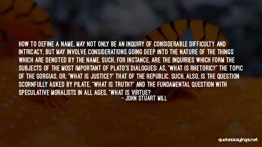 Tiecoura Sangare Quotes By John Stuart Mill