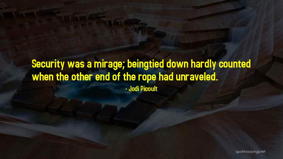 Tied Down Quotes By Jodi Picoult Tied Down Quotes By Jodi Picoult