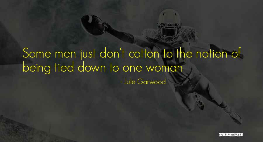 Tied Down Quotes By Julie Garwood Tied Down Quotes By Julie Garwood