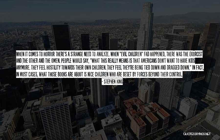 Tied Down Quotes By Stephen King Tied Down Quotes By Stephen King
