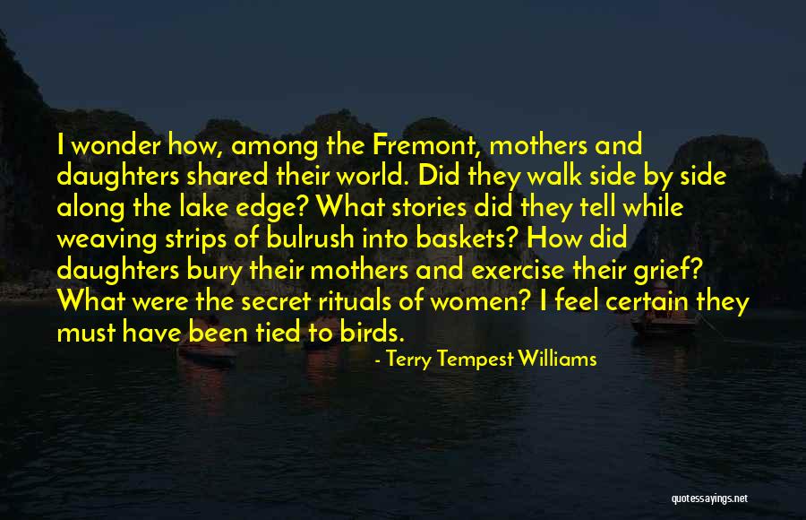 Tied Quotes By Terry Tempest Williams Tied Quotes By Terry Tempest Williams
