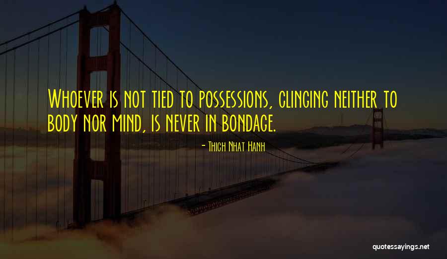 Tied Quotes By Thich Nhat Hanh Tied Quotes By Thich Nhat Hanh