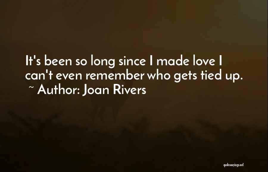 Tied Up Quotes By Joan Rivers
