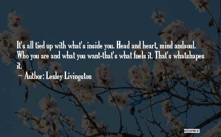 Tied Up Quotes By Lesley Livingston