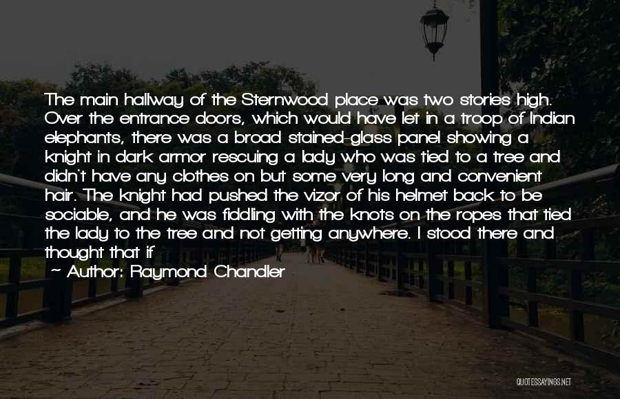 Tied Up Quotes By Raymond Chandler