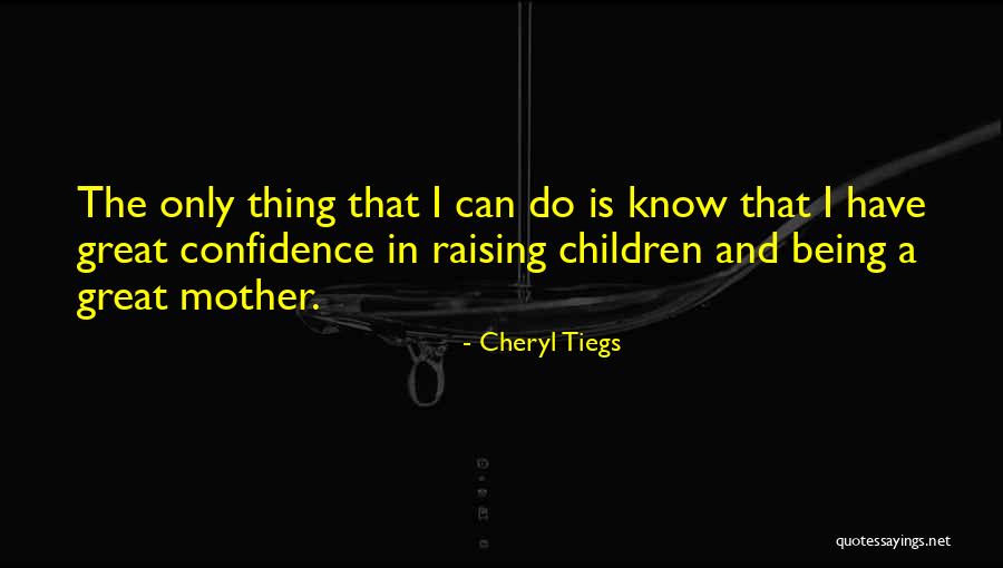 Tiegs Quotes By Cheryl Tiegs Tiegs Quotes By Cheryl Tiegs