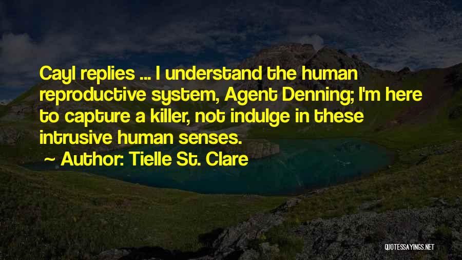 Tielle St. Clare Quotes 1966529