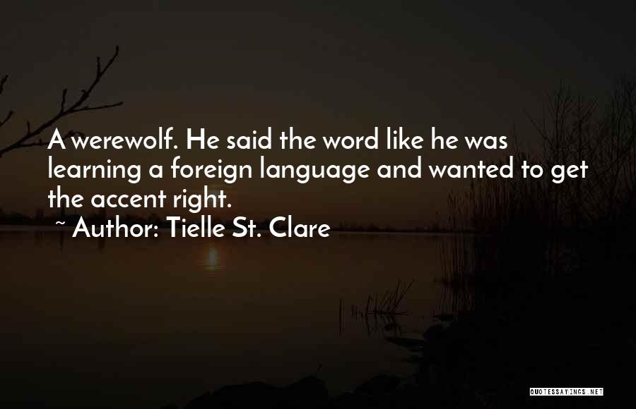 Tielle St. Clare Quotes 2094778