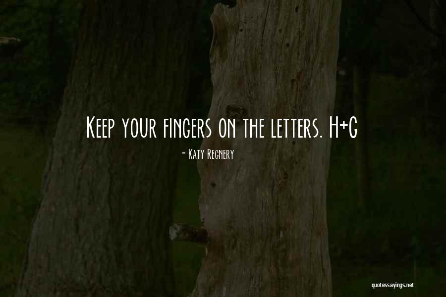 Tiemblan 8 Quotes By Katy Regnery Tiemblan 8 Quotes By Katy Regnery