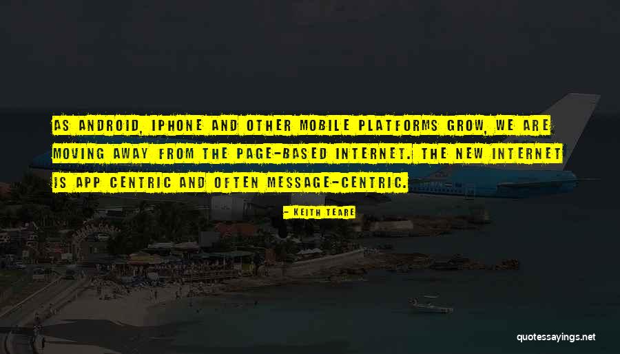 Tiemblan 8 Quotes By Keith Teare Tiemblan 8 Quotes By Keith Teare