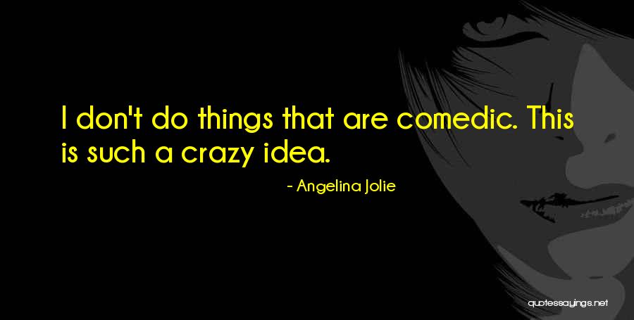 Tiendo Means Quotes By Angelina Jolie Tiendo Means Quotes By Angelina Jolie