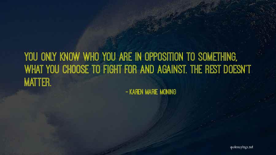 Tiene Razon Quotes By Karen Marie Moning Tiene Razon Quotes By Karen Marie Moning