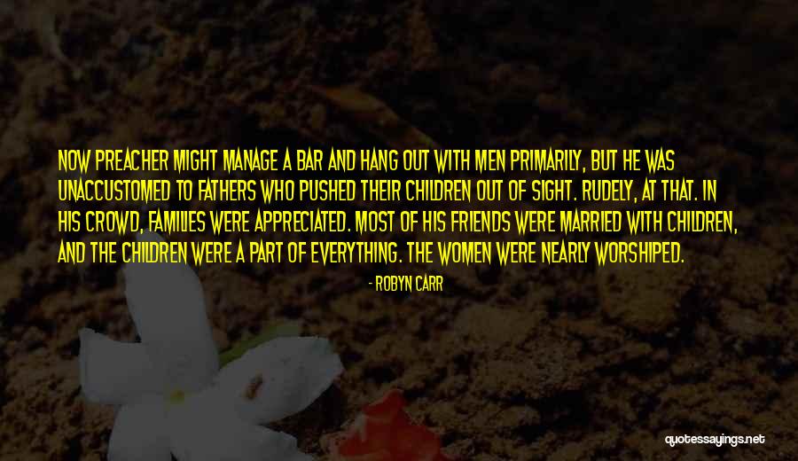 Tientes Quotes By Robyn Carr Tientes Quotes By Robyn Carr