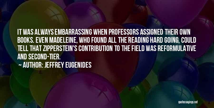 Tier Quotes By Jeffrey Eugenides