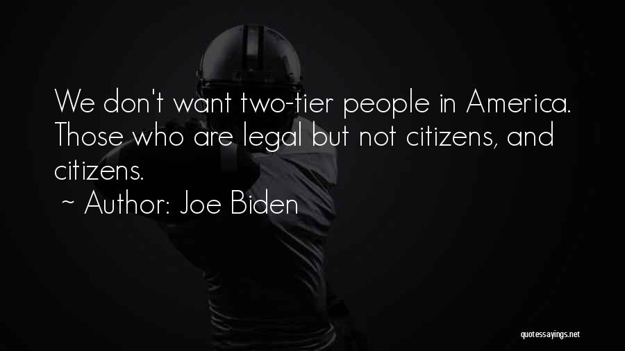 Tier Quotes By Joe Biden