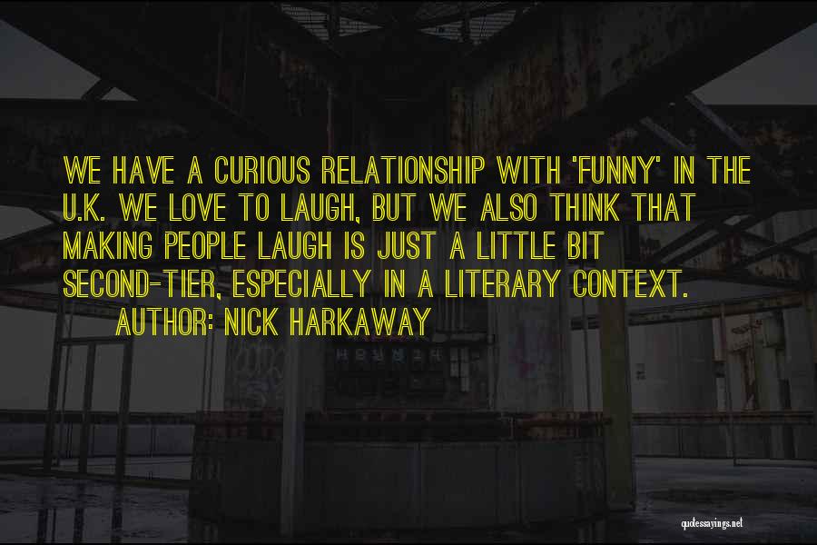 Tier Quotes By Nick Harkaway