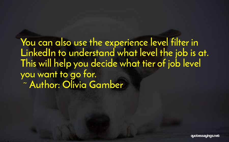 Tier Quotes By Olivia Gamber