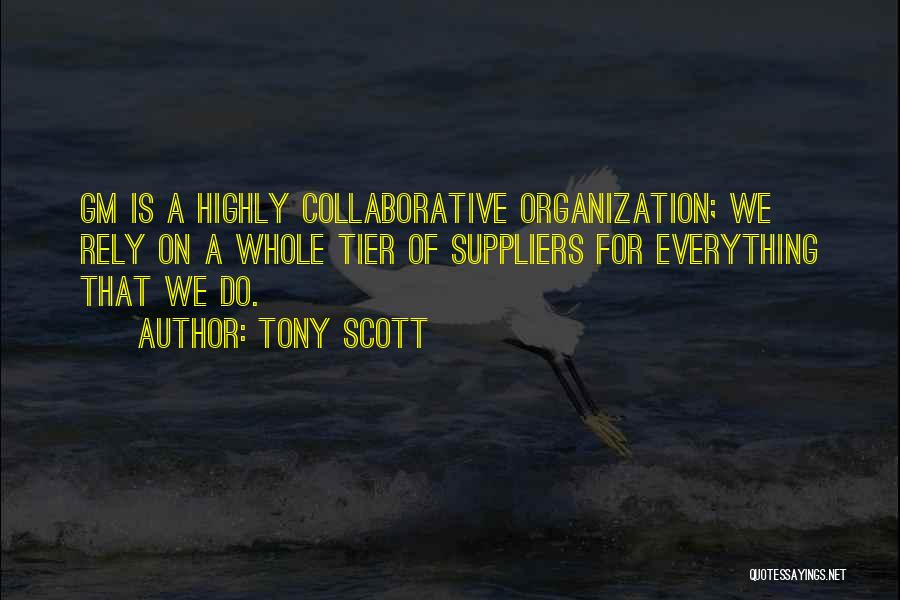 Tier Quotes By Tony Scott