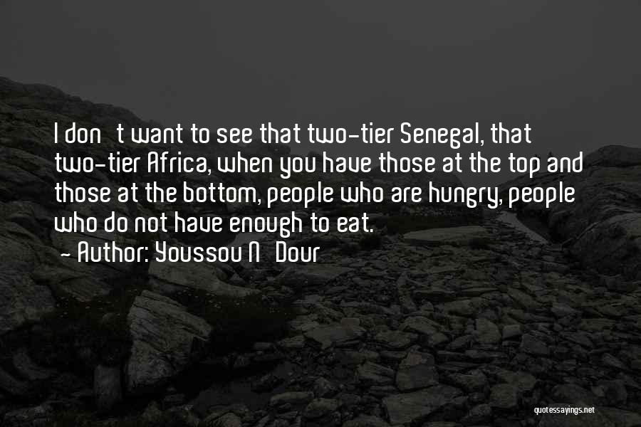 Tier Quotes By Youssou N'Dour
