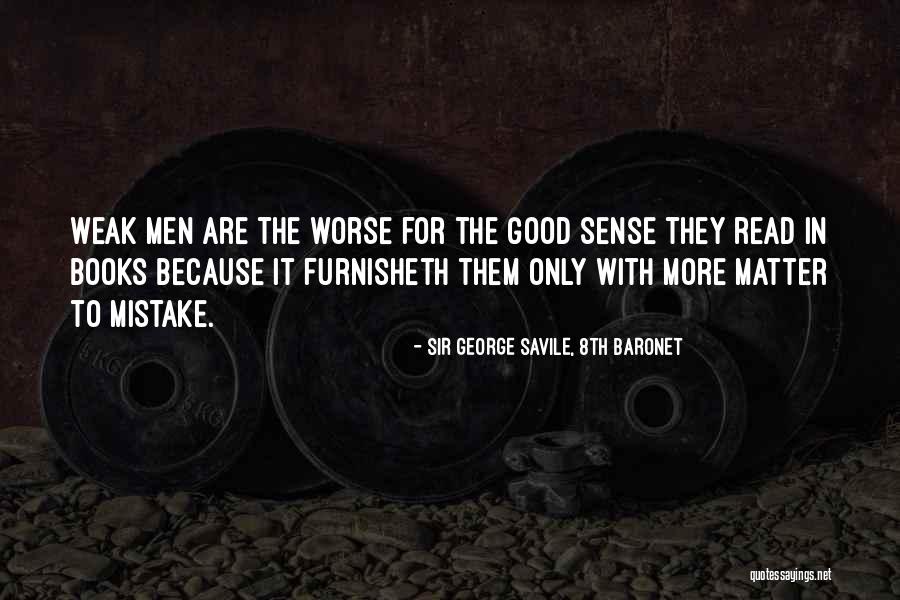 Tiersa Damore Quotes By Sir George Savile, 8th Baronet Tiersa Damore Quotes By Sir George Savile, 8th Baronet