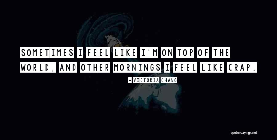 Tiesiogine Quotes By Victoria Chang Tiesiogine Quotes By Victoria Chang