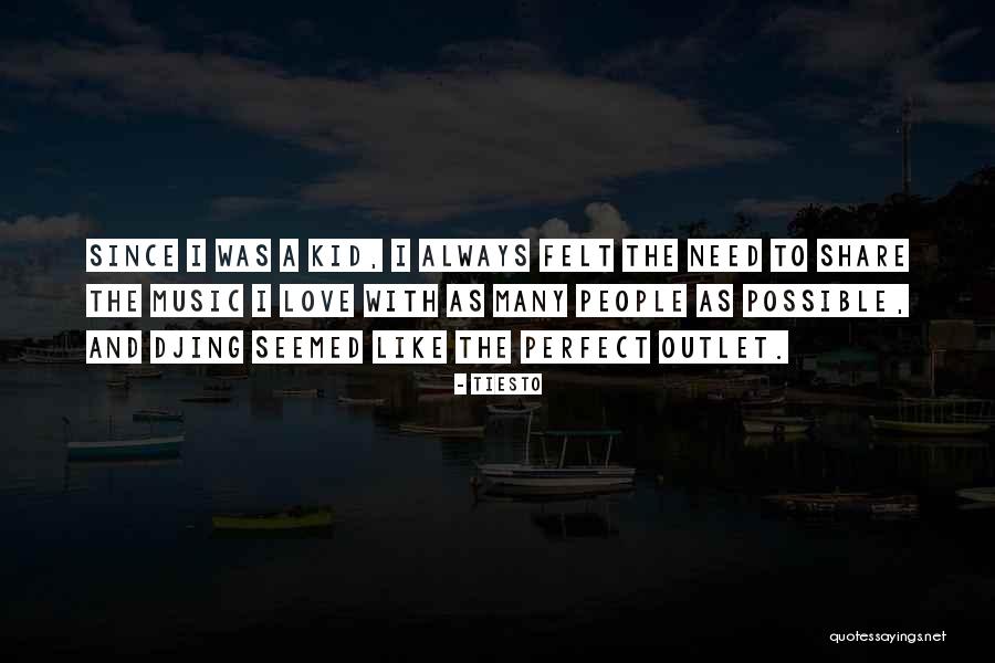 Tiesto Quotes 1034060 Tiesto Quotes 1034060