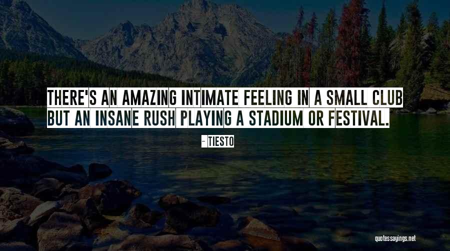 Tiesto Quotes 1297090 Tiesto Quotes 1297090
