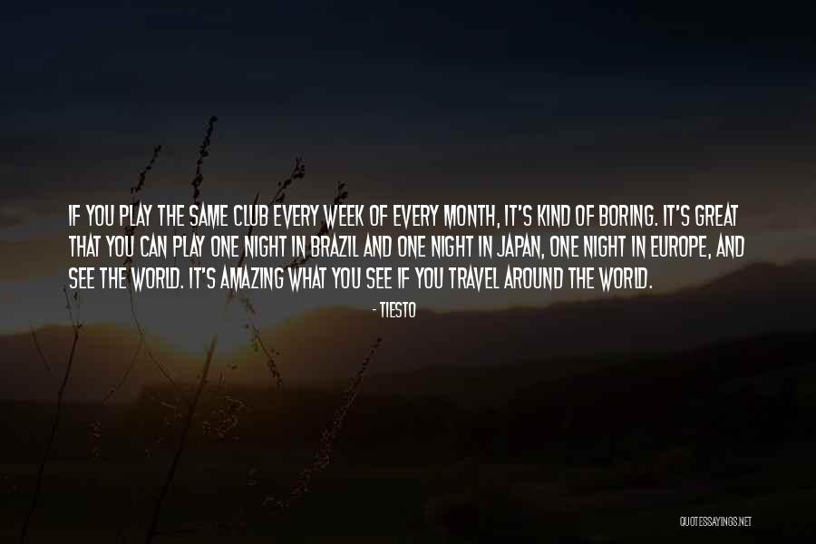 Tiesto Quotes 1874866 Tiesto Quotes 1874866
