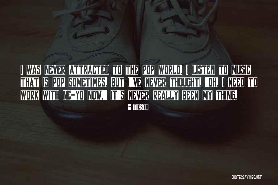 Tiesto Quotes 2070206 Tiesto Quotes 2070206