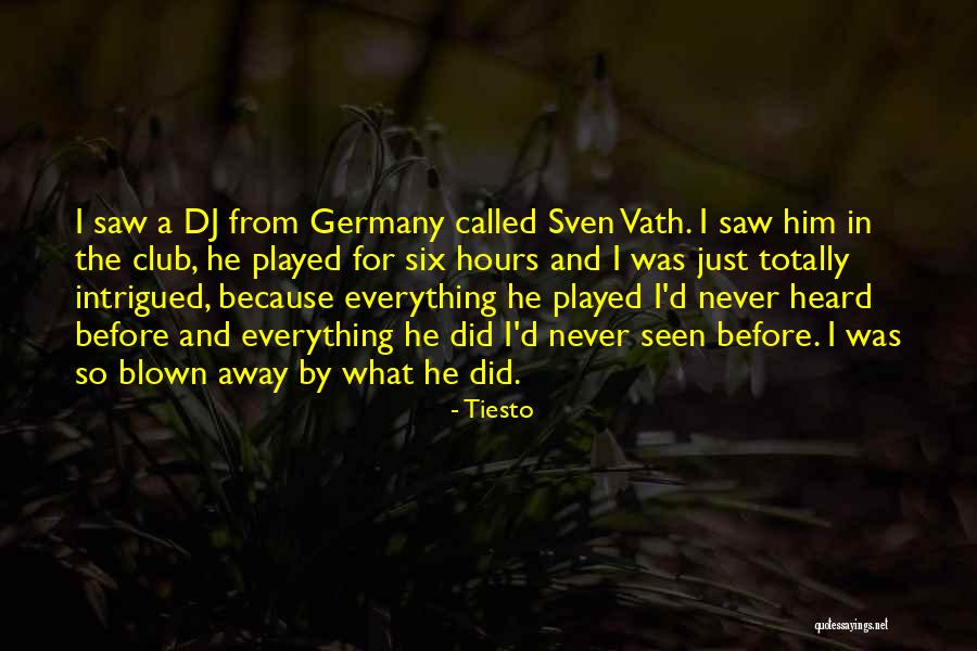 Tiesto Quotes 226135