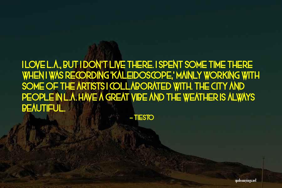 Tiesto Quotes 468769 Tiesto Quotes 468769
