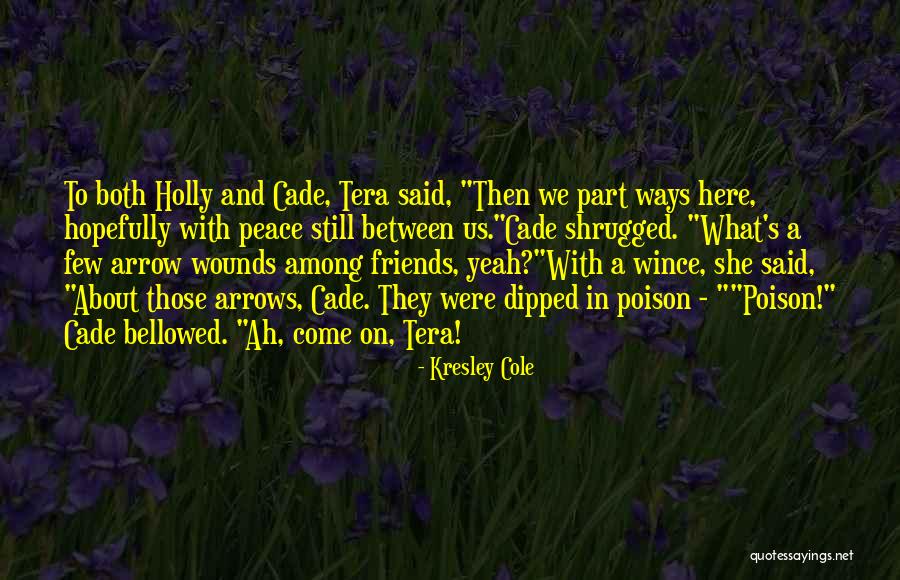 Tietjens Lone Quotes By Kresley Cole Tietjens Lone Quotes By Kresley Cole
