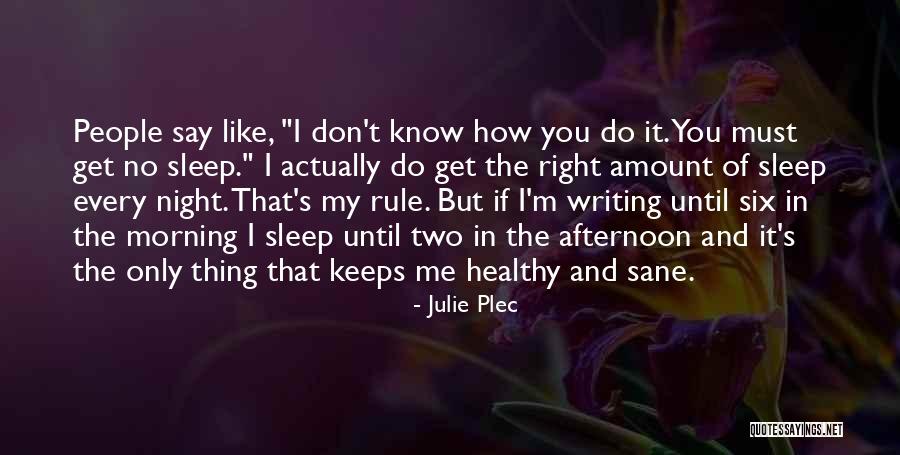Tievebulliagh Quotes By Julie Plec Tievebulliagh Quotes By Julie Plec