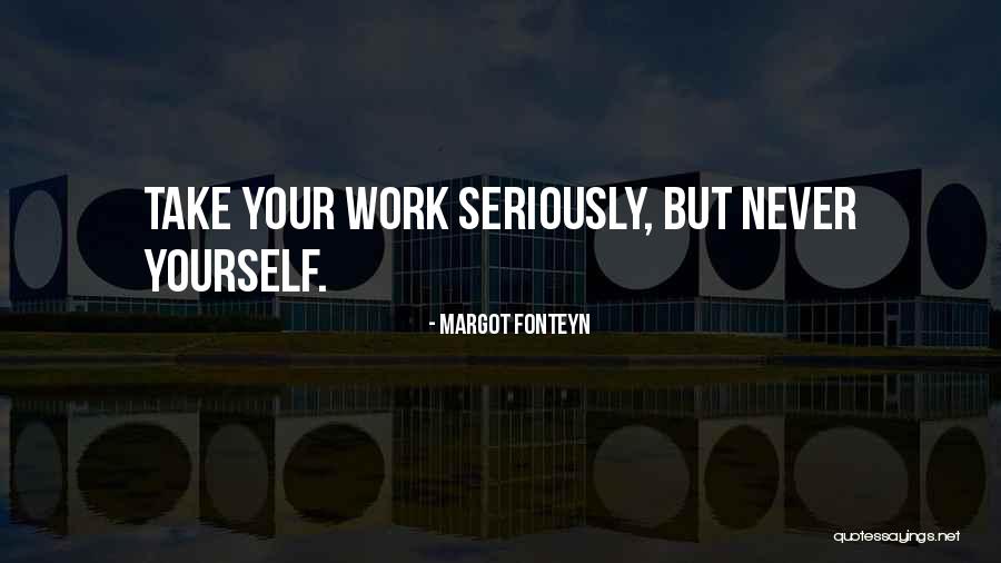 Tiezzi Brunello Quotes By Margot Fonteyn Tiezzi Brunello Quotes By Margot Fonteyn