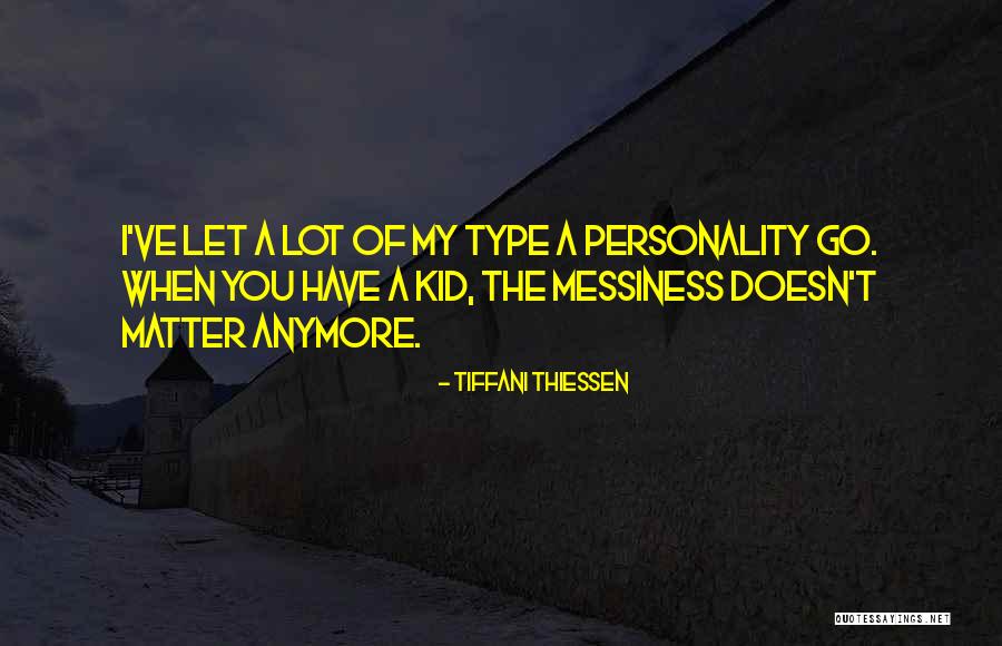 Tiffani Thiessen Quotes 1741563 Tiffani Thiessen Quotes 1741563