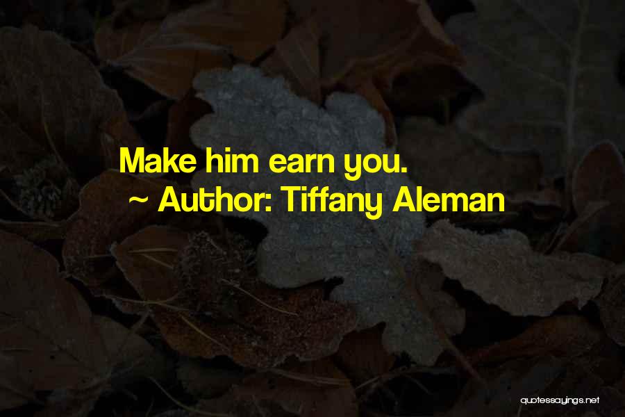 Tiffany Aleman Quotes 1737641