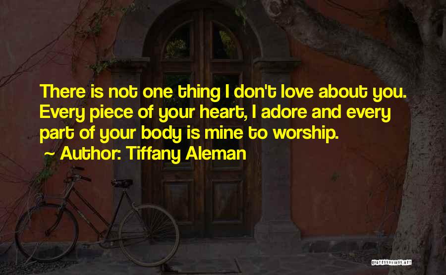 Tiffany Aleman Quotes 269993