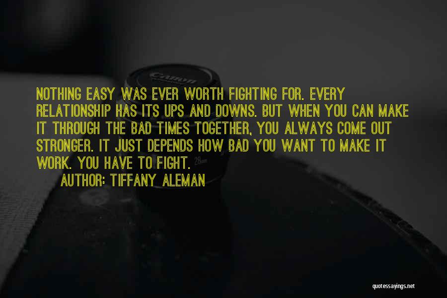 Tiffany Aleman Quotes 746967