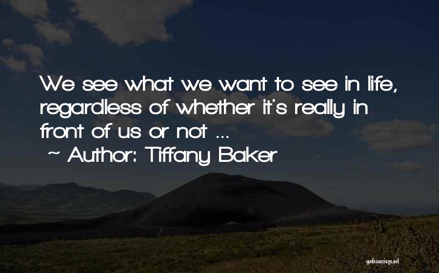 Tiffany Baker Quotes 591672